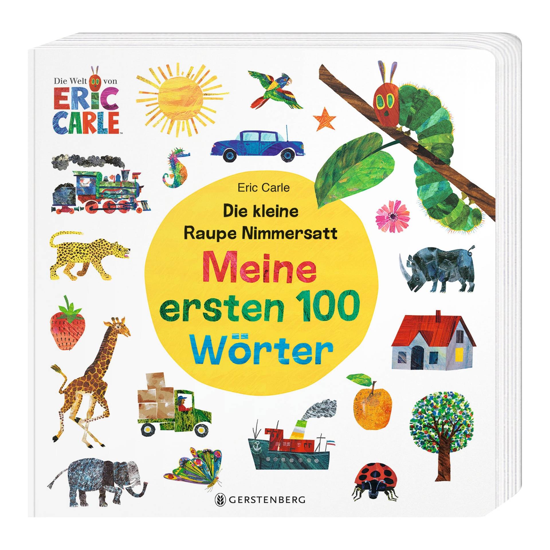 Gerstenberg Verlag Die Kleine Raupe Nimmersatt Pappbilderbuch Meine ersten 100 Wörter Die kleine Raupe Nimmersatt von Gerstenberg Verlag