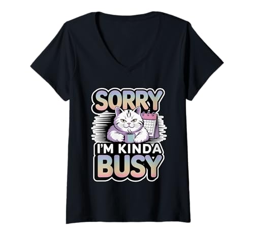 Damen Sorry I'm Kinda Busy Busy Multitasking Priority Excuse T-Shirt mit V-Ausschnitt Damen Sorry I'm Kinda Busy Busy Multitasking Priority Excuse T-Shirt mit V-Ausschnitt von Geschäftiger Multitasking -Mitarbeiter