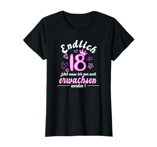 18 Geburtstag Mädchen Deko 18 Geburtstag Mädchen Erwachsen T-Shirt 18 Geburtstag Mädchen Deko 18 Geburtstag Mädchen Erwachsen T-Shirt von Geschenk 18 Geburtstag Mädchen 18 Jahre Geschenk