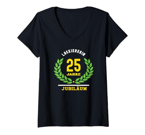 Damen Lackiererin Jubiläum 25 Jahre 25 jähriges Firmenjubiläum T-Shirt mit V-Ausschnitt von Geschenk 25. Jubiläum Lackiererin Jubigeschenk