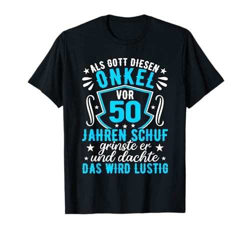 50 Geburtstag Mann Onkel 50er 50 Jahre Männer T-Shirt 50 Geburtstag Mann Onkel 50er 50 Jahre Männer T-Shirt von Geschenk 50. Geburtstag Mann 50 Jahre Männer