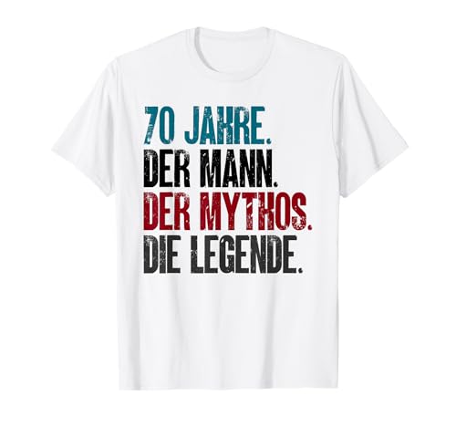 70. Geburtstag Männer 70ster Mann 70 Jahre Geburtstag T-Shirt 70. Geburtstag Männer 70ster Mann 70 Jahre Geburtstag T-Shirt von Geschenk 70 Geburtstag Mann Deko Design