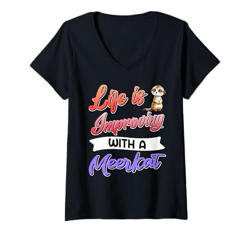 Damen Erdmännchen LIFE IS IMPROVING WITH A MEERKAT Kostüm T-Shirt mit V-Ausschnitt von Geschenk Erdmännchen Lustig Shirt Meerkat Kostüm
