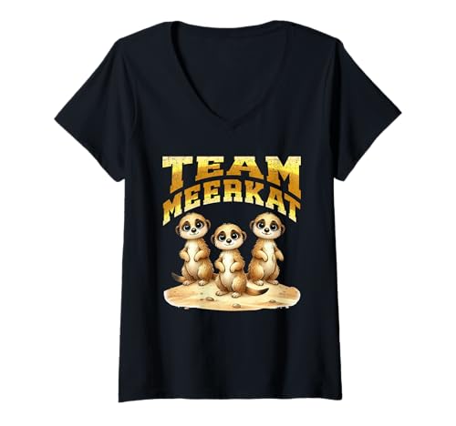 Damen Meerkat Fan TEAM ERDMÄNNCHEN Freunde Lustiges Meerkats T-Shirt mit V-Ausschnitt von Geschenk Erdmännchen Lustig Shirt Meerkat Kostüm