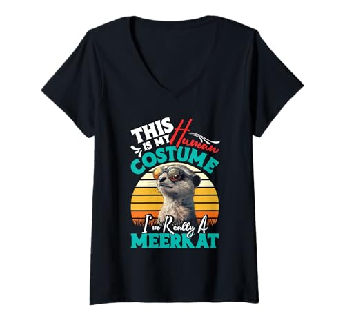 Damen Meerkat Party MEIN MENSCHEN KOSTÜM BIN Lustig ERDMÄNNCHEN T-Shirt mit V-Ausschnitt Damen Meerkat Party MEIN MENSCHEN KOSTÜM BIN Lustig ERDMÄNNCHEN T-Shirt mit V-Ausschnitt von Geschenk Erdmännchen Lustig Shirt Meerkat Kostüm