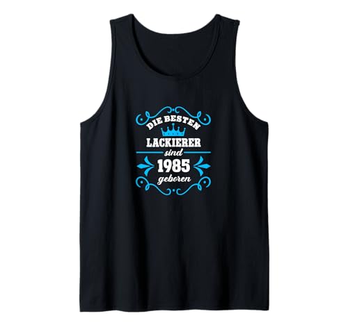 Herren Geburtstag 1985 Lackierer Arbeitskollege Kollege Mann Tank Top Herren Geburtstag 1985 Lackierer Arbeitskollege Kollege Mann Tank Top von Geschenk Geburtstag Lackierer 1985