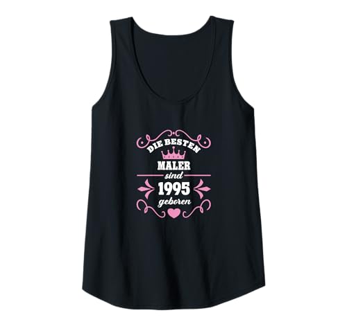 Damen Geburtstag 1995 Malerin Arbeitskollegin Kollegin Tank Top Damen Geburtstag 1995 Malerin Arbeitskollegin Kollegin Tank Top von Geschenk Geburtstag Malerin 1995 Jahrgang