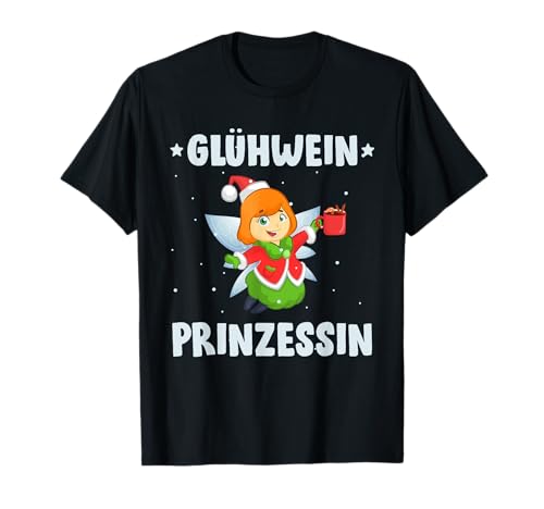 GLÜHWEIN PRINZESSIN Lustiges Weihnachtsmarkt Frauen T-Shirt GLÜHWEIN PRINZESSIN Lustiges Weihnachtsmarkt Frauen T-Shirt von Geschenk Glühwein T-Shirt Glühweinstand Frauen