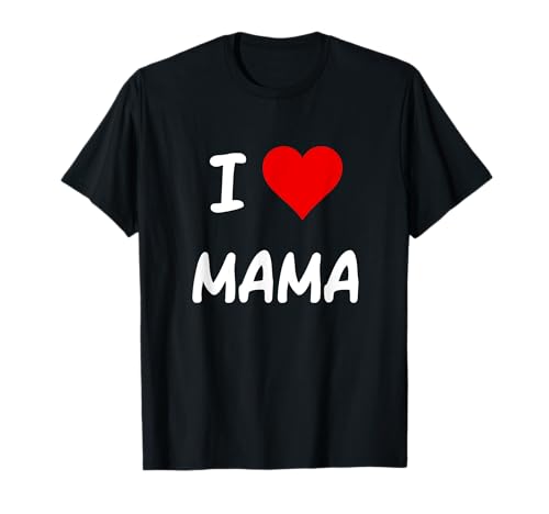 I Love Mama Kinder Liebe Herz Baby Kind Geschenk Mom T-Shirt von Geschenk I love Mama und Papa Designs