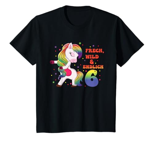 Kinder 6. Geburtstag Mädchen 6 Jahre Wild Frech und Endlich 6 T-Shirt Kinder 6. Geburtstag Mädchen 6 Jahre Wild Frech und Endlich 6 T-Shirt von Geschenk Ideen Mädchen 6. Geburtstag