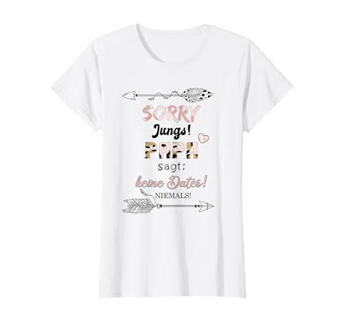 Vater Tochter Spruch Sorry Jungs Papa sagt keine Dates T-Shirt Vater Tochter Spruch Sorry Jungs Papa sagt keine Dates T-Shirt von Geschenk-Ideen von Papa