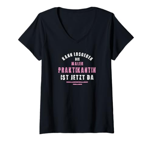 Damen Beste Maler Praktikantin Danke Praktikanten T-Shirt mit V-Ausschnitt von Geschenk Maler Praktikantin Geschenkidee