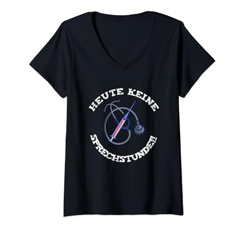 Damen Heute keine Sprechstunde Arzt Doktor Pfleger T-Shirt mit V-Ausschnitt Damen Heute keine Sprechstunde Arzt Doktor Pfleger T-Shirt mit V-Ausschnitt von Geschenk Mediziner MFA Krankenschwester