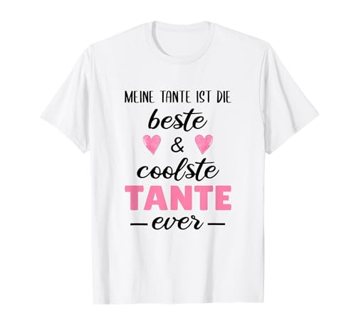 Meine Tante ist die beste & coolste Tante ever Mädchen T-Shirt von Geschenk Nichte Enkeling Neffe Lustig