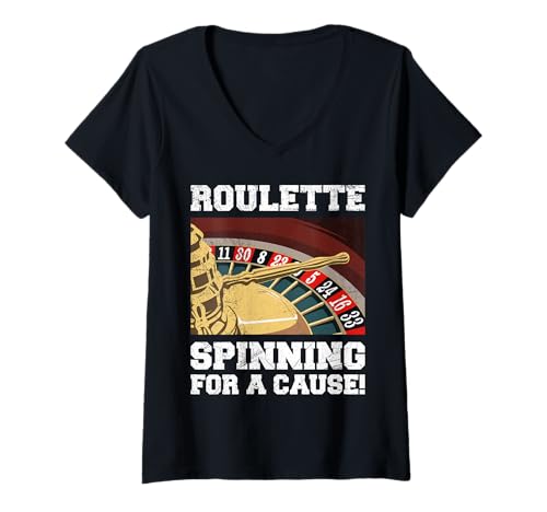 Damen ROULETTE SPINNING FOR A CAUSE! Lustiges Roulette Spieler T-Shirt mit V-Ausschnitt von Geschenk Roulette Spiel Shirts Roulette Casino