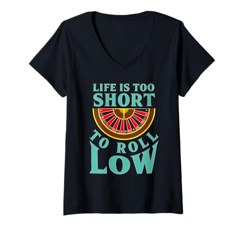 Damen Roulette LIFE IS TOO SHORT TO ROLL LOW Lustiges Casino T-Shirt mit V-Ausschnitt von Geschenk Roulette Spiel Shirts Roulette Casino