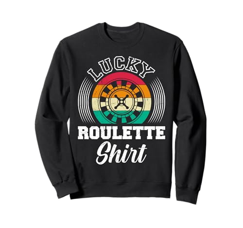 Roulettespielerin LUCKY ROULETTE GIRL Lustiges Casino Sweatshirt von Geschenk Roulette Spiel Shirts Roulette Casino