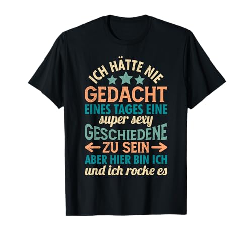 Scheidung Frauen Scheidungsparty Ex Frau geschieden T-Shirt von Geschenk Scheidung Party Glücklich Geschieden