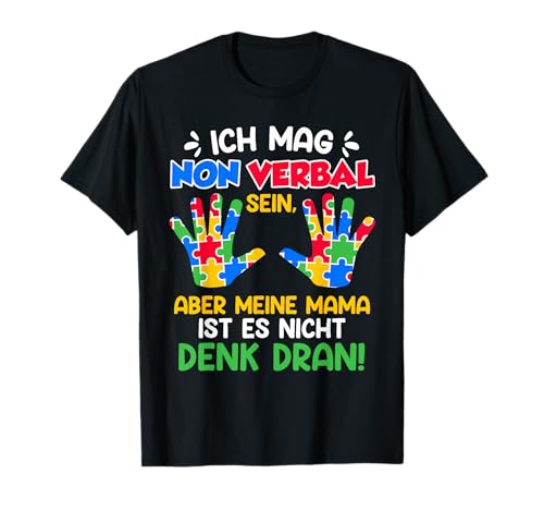 Autismus Bewusstsein autistisches Kind Nonverbal T-Shirt Autismus Bewusstsein autistisches Kind Nonverbal T-Shirt von Geschenk autistisches Kind Autismus Bewusstsein