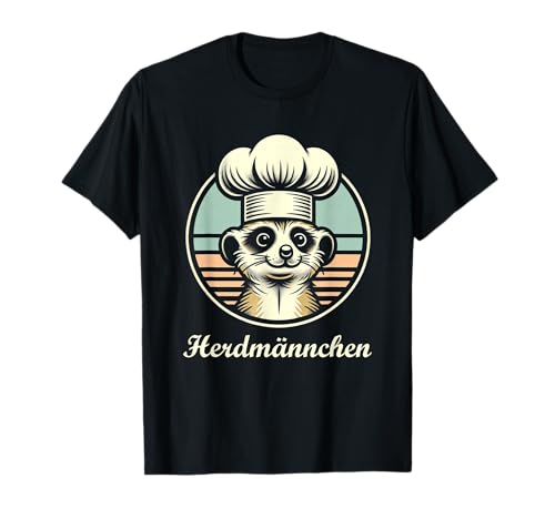 Küchen Fun Spruch Kochen Männer Herdmännchen T-Shirt Küchen Fun Spruch Kochen Männer Herdmännchen T-Shirt von Geschenk für Köche