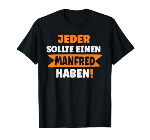 Geschenk für Manfred personalisiert T-Shirt - Schwarz, S - Klassisch geschnitten, V-Ausschnitt - Personalisiert für Manfred, Unisex, Erwachsene, Kinder Geschenk für Manfred personalisiert T-Shirt - Schwarz, S - Klassisch geschnitten, V-Ausschnitt - Personalisiert für Manfred, Unisex, Erwachsene, Kinder von Geschenk für Manfred personalisiert