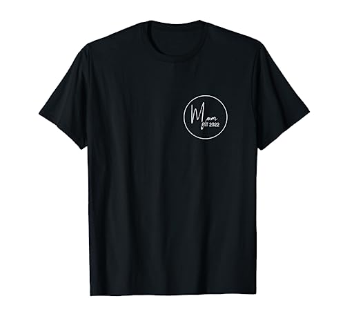 Neue Mama Geschenk Mutter Mom Est. 2022 T-Shirt von Geschenk für Neue Mamas In 2022