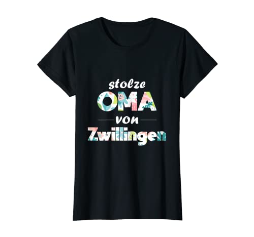 Damen Stolze Oma von Zwillingen Enkelkinder Muttertag Zwillingsoma T-Shirt von Geschenk für Oma von Zwillingen Großmutter