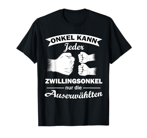 Onkel von Zwillingen Twin Baby Party Zwillingsonkel T-Shirt von Geschenk für Onkel von Zwillingen Zweifacher Onkel