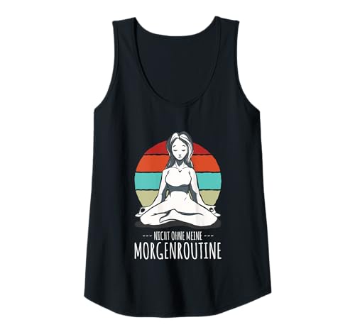 Damen Yogis Nicht Ohne Meine Morgenroutine Meditation Gadget Yoga Tank Top Damen Yogis Nicht Ohne Meine Morgenroutine Meditation Gadget Yoga Tank Top von Geschenk für Yogis und Meditation Gadget