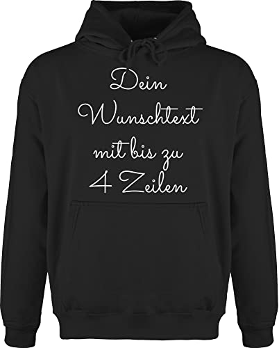 Hoodie Herren Pullover Männer - Aufdruck selbst gestalten - Wunschtext I Geschenk personalisiert - M - Schwarz - drucken Lassen personalisierte Bedrucken Pulli 4 zeilen beschriften Hoodies von Geschenk mit Namen personalisiert by Shirtracer