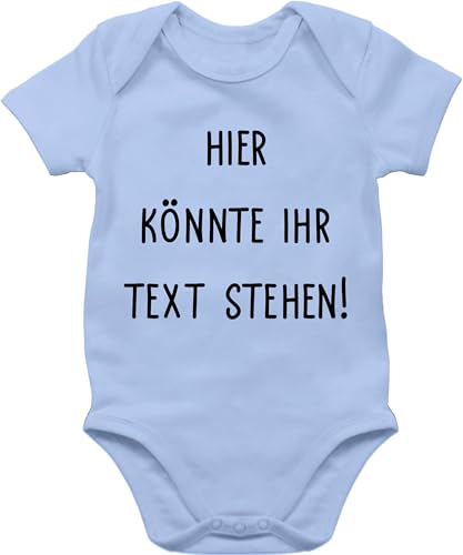 Baby Body Junge Mädchen - Aufdruck selbst gestalten - Hier könnte ihr Text stehen I Eigener Text I Wunschtext I Custom Text - 3/6 Monate - Babyblau - geschenke für babyparty von Geschenk mit Namen personalisiert by Shirtracer