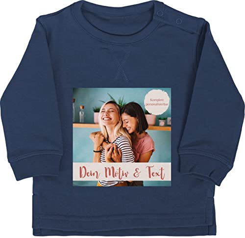 Baby Pullover Jungen Mädchen - eigenem - Eigenes Foto I Eigenes Bild - 18/24 Monate - Navy Blau - selbst drucken Photo Pulli selber gestalten Custom Sweatshirt personalisiertes textfeld von Geschenk mit Namen personalisiert by Shirtracer