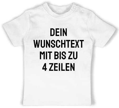 Baby T-Shirt Mädchen Jungen - Aufdruck selbst gestalten - Wunschtext - 1/3 Monate - Weiß - with Text personalisierbare Wunsch Schrift selber schriftieren beschriftete individualisierbar designen von Geschenk mit Namen personalisiert by Shirtracer