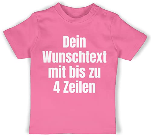 Baby T-Shirt Mädchen Jungen - Aufdruck selbst gestalten - Wunschtext - 12/18 Monate - Pink - Bedrucken Schrift selber individuellem Druck Personalisieren Lassen persönlichem Text Personalised von Geschenk mit Namen personalisiert by Shirtracer