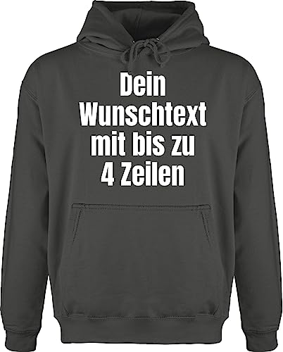 Hoodie Herren Pullover Männer - Aufdruck selbst gestalten - Wunschtext I Eigener Text I Custom Text - 3XL - Anthrazit - drucken Lassen personalisierte Datum Pulli Bedrucken 4 zeilen designen von Geschenk mit Namen personalisiert by Shirtracer