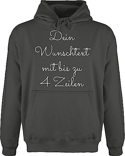 Hoodie Herren Pullover Männer - Aufdruck selbst gestalten - Wunschtext I Geschenk personalisiert - XL - Anthrazit - drucken Lassen personalisierte Bedrucken Pulli 4 zeilen beschriften Hoodies von Geschenk mit Namen personalisiert by Shirtracer