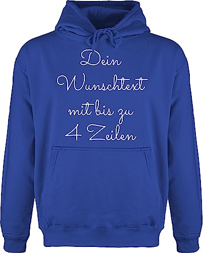 Hoodie Herren Pullover Männer - Aufdruck selbst gestalten - Wunschtext - L - Royalblau - individuellem text eigenem dem eigener schrift selbstgewähltem individuellen name machen lassen von Geschenk mit Namen personalisiert by Shirtracer