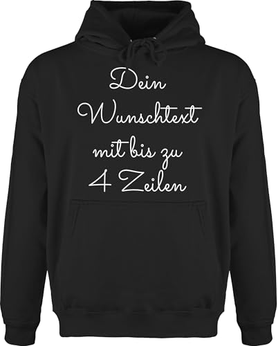 Hoodie Herren Pullover Männer - Aufdruck selbst gestalten - Wunschtext I Geschenk personalisiert - L - Schwarz - drucken Lassen personalisierte Bedrucken Pulli 4 zeilen beschriften Hoodies von Geschenk mit Namen personalisiert by Shirtracer