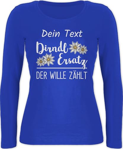 Langarmshirt Damen - Kompatibel Oktoberfest - Dirndl Ersatz - der Wille zählt - L - Blau - trachtenshirt edelweiß tailliert bayrisches outfit trachten edelweiss langarm trachtenshirts von Geschenk mit Namen personalisiert by Shirtracer