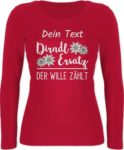 Langarmshirt Damen - Kompatibel Oktoberfest - Dirndl Ersatz - der Wille zählt - S - Rot - trachtenshirt edelweiß tailliert bayrisches outfit trachten edelweiss langarm trachtenshirts von Geschenk mit Namen personalisiert by Shirtracer