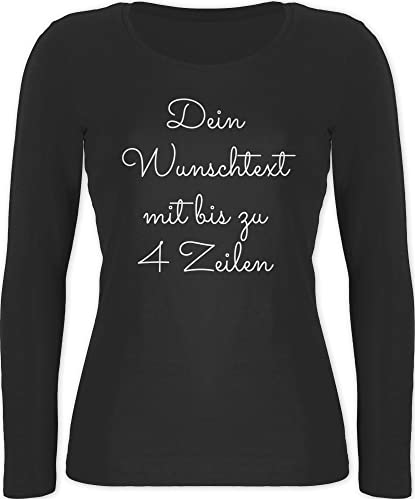 Langarmshirt Damen - Aufdruck selbst gestalten - Wunschtext I Geschenk personalisiert - L - Schwarz - Tshirt selber Bedrucken Langarm Longshirt Women Personalisieren personalisierte Long Distance von Geschenk mit Namen personalisiert by Shirtracer