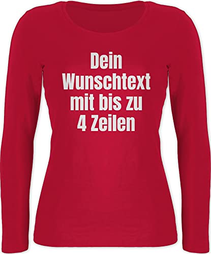 Langarmshirt Damen - Aufdruck selbst gestalten - Wunschtext - M - Rot - selber drucken text nach wunsch bedrucken schrift dein name zum beschriften individueller beschriftung customized geschenke von Geschenk mit Namen personalisiert by Shirtracer