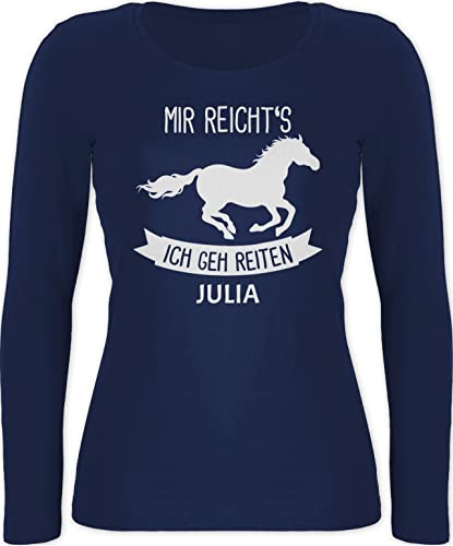 Langarmshirt Damen - Pferd Pferde - Mir reichts ich GEH reiten - XS - Marineblau - für Reiterin Sachen pferdeherz personalisierte Geschenke Reiter pferdeliebhaber personalisierbar von Geschenk mit Namen personalisiert by Shirtracer