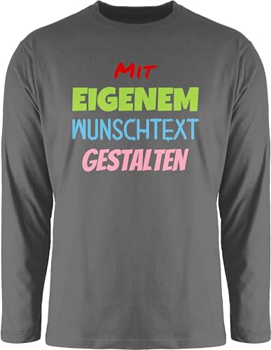 Langarmshirt Herren Langarm Shirt - Aufdruck selbst gestalten - Wunschtext - M - Dunkelgrau - eigenen Text Bedrucken Schrift Personalised Name schreiben eigener Schriftzug freitext Customized von Geschenk mit Namen personalisiert by Shirtracer