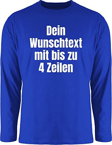 Langarmshirt Herren Langarm Shirt - Aufdruck selbst gestalten - Wunschtext I Eigener Text I Custom Text - XL - Royalblau - Bedrucken Spruch eigenen personalisierte Datum Shirts Schrift 4 zeilen Langarmshirt Herren Langarm Shirt - Aufdruck selbst gestalten - Wunschtext I Eigener Text I Custom Text - XL - Royalblau - Bedrucken Spruch eigenen personalisierte Datum Shirts Schrift 4 zeilen von Geschenk mit Namen personalisiert by Shirtracer
