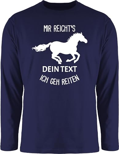 Langarmshirt Herren Langarm Shirt - Pferd Pferde - Mir reichts ich GEH reiten - Geschenk für Reiter Pferdeliebhaber - XXL - Navy Blau - pferdemotiv pferden REIT pferdemotive Longsleeve Name von Geschenk mit Namen personalisiert by Shirtracer