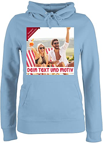 Pullover Damen Hoodie Frauen - eigenem Bild - Eigenes Foto Geschenk I - M - Hellblau - selber gestalten personalisierte muttertagsgeschenke selbst drucken Photo Pulli Partner Druck persönlich von Geschenk mit Namen personalisiert by Shirtracer