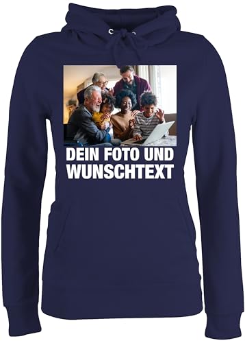 Pullover Damen Hoodie Frauen - Geschenk mit Bild I eigenem Foto I Name I eigener Text I Wunschtext - L - Navy Blau - Kapuzenpullover Pulli selber gestalten selbst drucken Logo Hoodies einge von Geschenk mit Namen personalisiert by Shirtracer