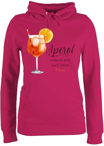 Pullover Damen Hoodie Frauen - Statement - Geschenk Aperol wäre Mir jetzt auch Lieber I Alkohol Geschenkidee Aperol Spritz Geschenk mit Name - L - Fuchsia - hoodiedamen Customized Pulli von Geschenk mit Namen personalisiert by Shirtracer