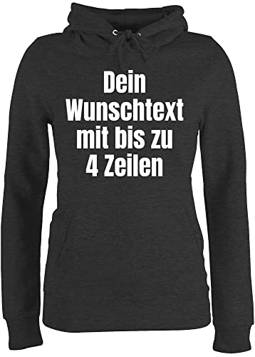 Pullover Damen Hoodie Frauen - Aufdruck selbst gestalten - Wunschtext - M - Anthrazit meliert - bedrucken lassen eigene schrift eigenem text pullis schriftzug individualisieren with kapuze freier von Geschenk mit Namen personalisiert by Shirtracer